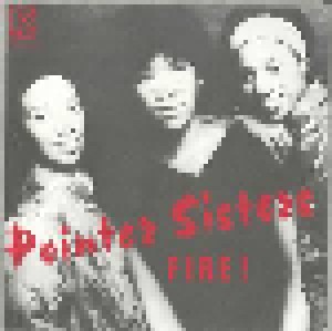 The Pointer Sisters: Fire (7") - Bild 1