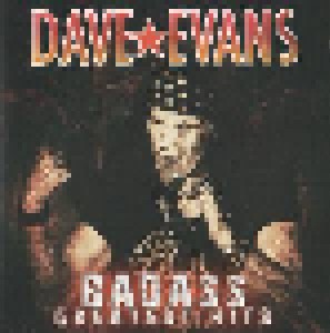 Cover - Dave Evans: Badass Greatest Hits