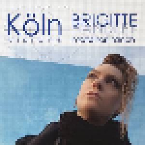 Cover - Brigitte Handley: Köln - Visions