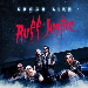 Crazy Lixx: Ruff Justice (CD) - Bild 1