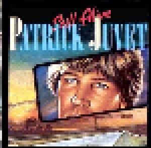 Patrick Juvet: Still Alive - Cover