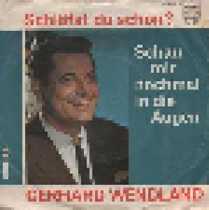 Gerhard Wendland: Schläfst Du Schon (7") - Bild 1
