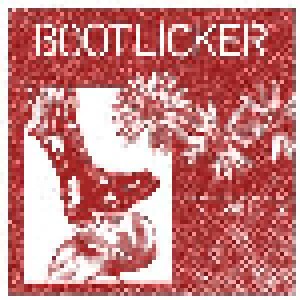 Cover - Bootlicker: Bootlicker