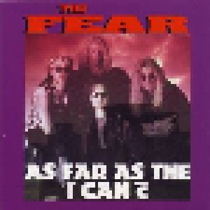 Cover - Fear, The: As Far As The I Can C