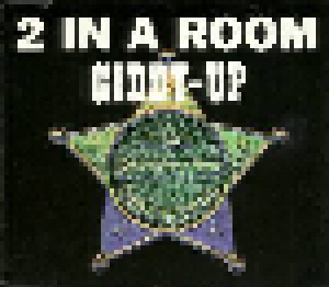 2 In A Room: Giddy Up (Single-CD) - Bild 1