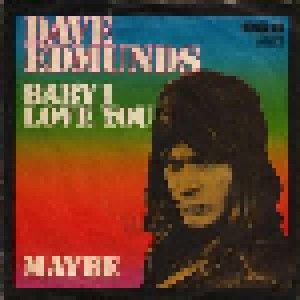 Dave Edmunds: Baby I Love You (7") - Bild 1