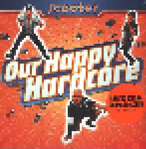 Scooter: Our Happy Hardcore (LP) - Bild 3