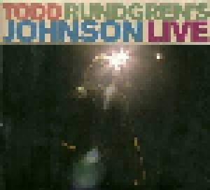 Cover - Todd Rundgren: Todd Rundgren's Johnson Live
