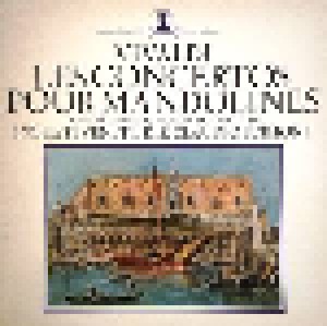 Antonio Vivaldi: Les Concertos Pour Mandoline / Concerto Pour Violon Discordato (LP) - Bild 1