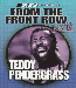 Cover - Teddy Pendergrass: From The Front Row...Live!