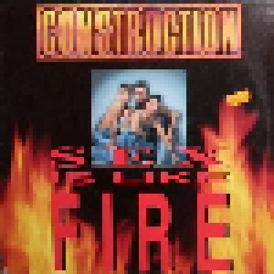 Cover - Construction: Sex Is Like Fire