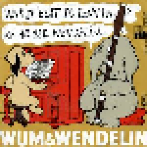 Cover - Wum & Wendelin: Was Spielst Du Denn Da...?