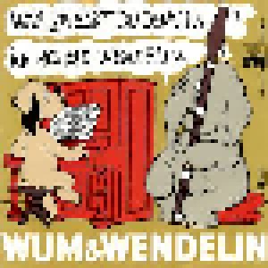 Wum & Wendelin: Was Spielst Du Denn Da...? (7") - Bild 4