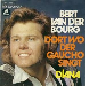 Cover - Bert van der Bourg: Dort Wo Der Gaucho Singt