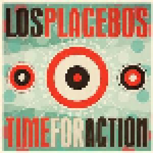 Los Placebos: Time For Action (LP) - Bild 1