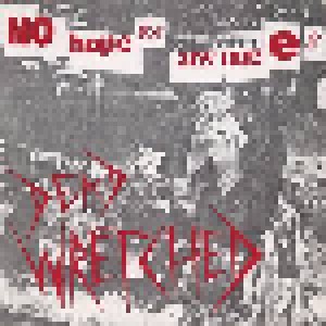 Dead Wretched: No Hope For Anyone (7") - Bild 1