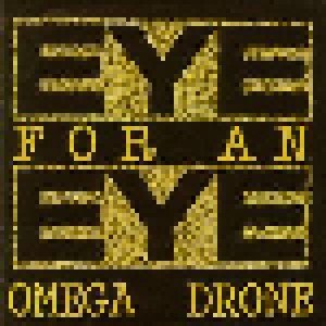 Cover - Eye For An Eye: Omega Drone