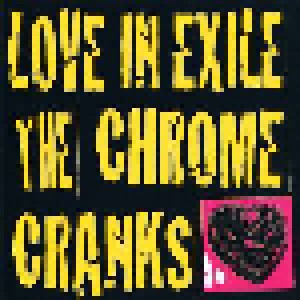 Cover - Chrome Cranks: Love In Exile