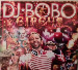 Cover - DJ BoBo: Circus Tour 2014