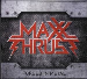 Maxx Thrust: Forged In Metal (CD) - Bild 1