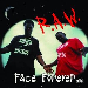 Cover - Face Forever: R.A.W.