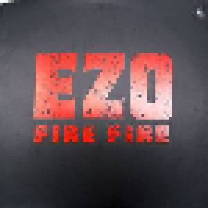 Ezo: Fire Fire (LP) - Bild 1