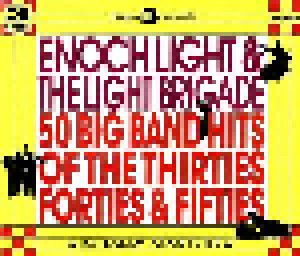 Cover - Enoch Light & The Light Brigade: 50 Big Band Hits Of The Thirties Forties And Fifties