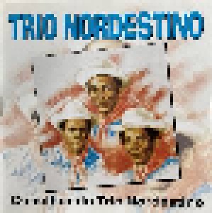 Cover - Trio Nordestino: O Melhor Do Trio Nordestino