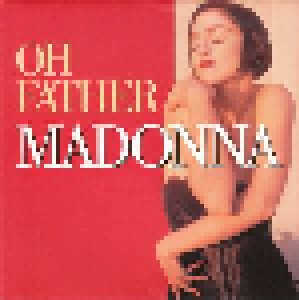 Madonna: Oh Father (7") - Bild 1