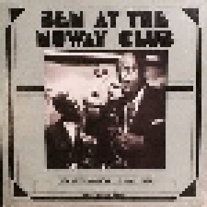 Cover - Ben Webster Quintet, The: Ben At The Nuway Club