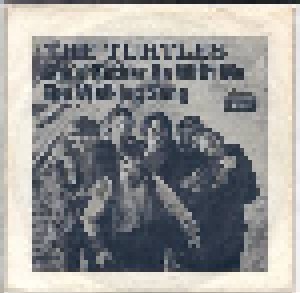The Turtles: She'd Rather Be With Me (7") - Bild 1