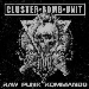 Cluster Bomb Unit: Raw Punk Kommando (7") - Bild 1