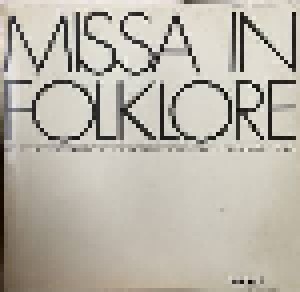  Unbekannt: Missa In Folklore (LP) - Bild 1