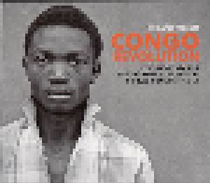 Cover - O.K. Jazz: Congo Revolution (Revolutionary And Evolutionary Sounds From The Two Congos 1955-62)