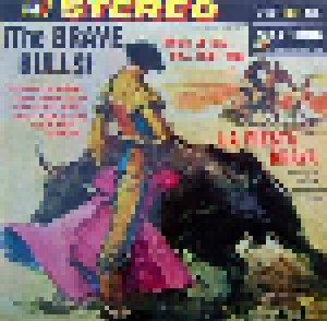 Banda Taurina "Española": ¡The Brave Bulls! (La Fiesta Brava) (LP) - Bild 1