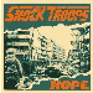 Shock Troops: Hope (7") - Bild 1