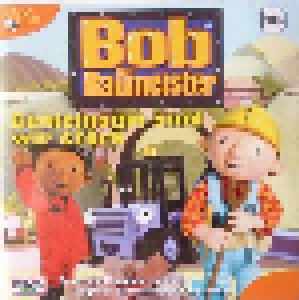 Cover - Bob Der Baumeister: Folge 15 - Gemeinsam Sind Wir Stark