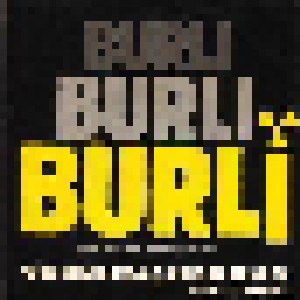 Erste Allgemeine Verunsicherung: Burli Burli Burli (7") - Bild 1