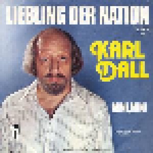 Karl Dall: Liebling Der Nation (7") - Bild 2