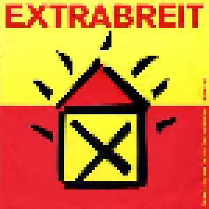 Extrabreit: Hurra, Hurra, Die Schule Brennt - Remix 90 (7") - Bild 1