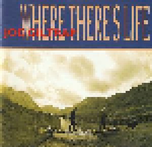 Cover - Joe Giltrap: Where There's Life