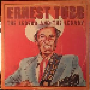 Cover - Ernest Tubb: Legend And The Legacy, The