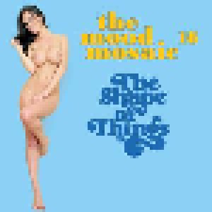 Cover - Mehrpouya: Mood Mosaic 18 - The Shape Of Things, The
