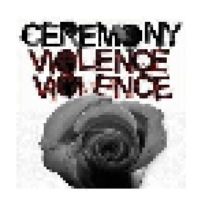 Ceremony: Violence Violence (LP) - Bild 1