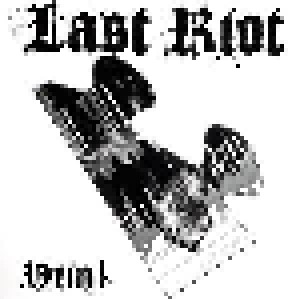 Cover - Last Riot: Nein ! / Macht Durch Geld