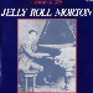 Cover - Jelly Roll Morton: Jelly Roll Morton