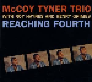 McCoy Tyner Trio: Reaching Fourth (CD) - Bild 1