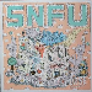 SNFU: A Blessing But With It A Curse (12") - Bild 1