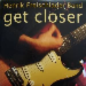 Henrik Freischlader Band: Get Closer (2-LP) - Bild 1