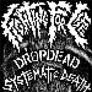 Systematic Death, Dropdead: Fighting For Life - Cover
